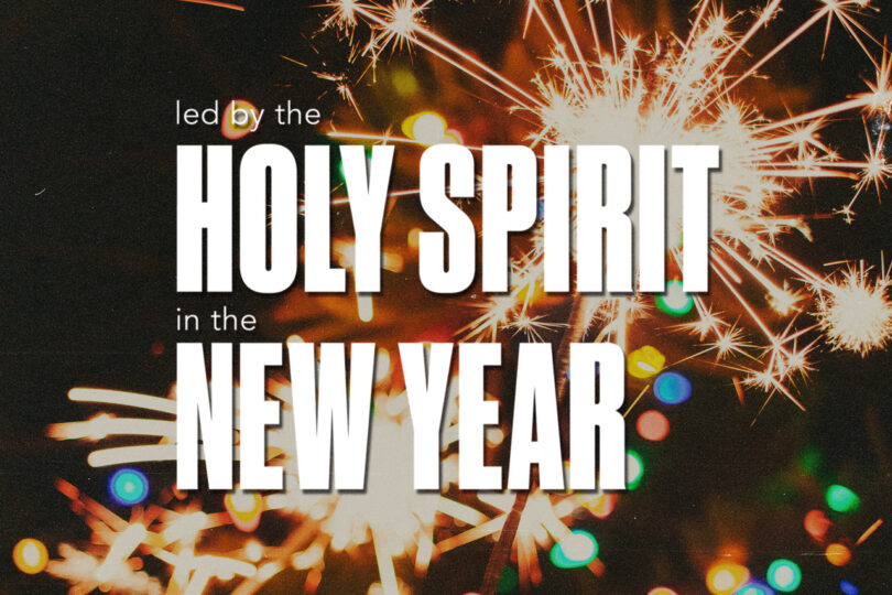Led by the Holy Spirit in the New Year