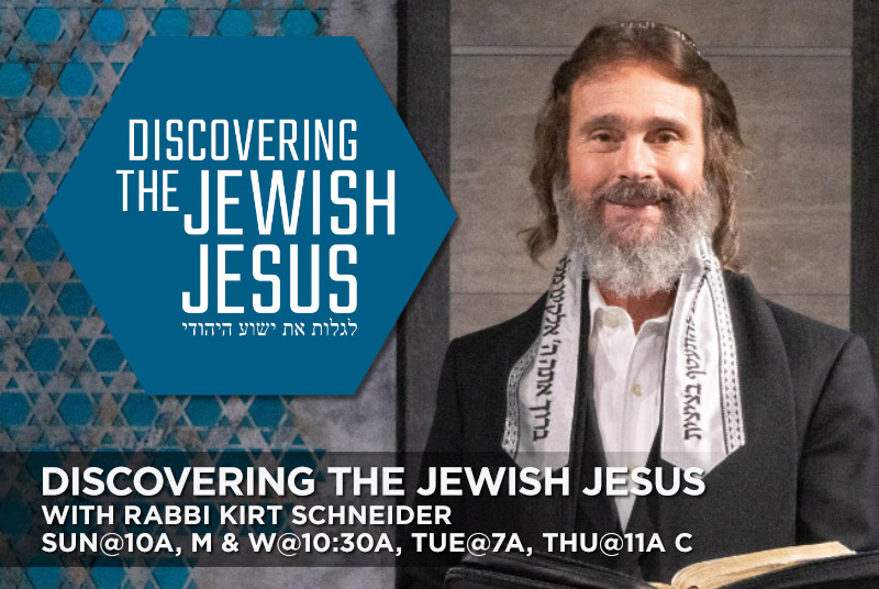 Discovering the Jewish Jesus with Rabbi Schneider