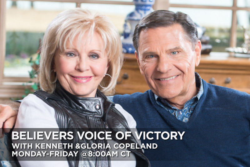 Believers Voice of Victory with Kenneth & Gloria Copeland, Monday - Friday at 8am CT