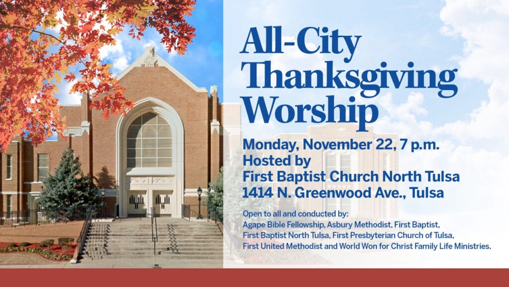 All City Thanksgiving Worship to be held at First Baptist North Tulsa 11/22 at 7 p.m.