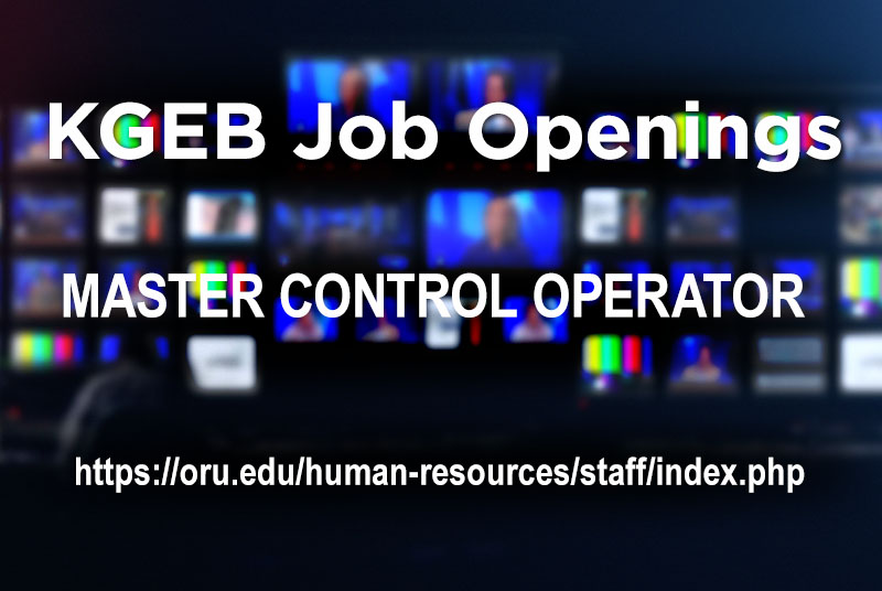 KGEB Job Openings, Master Control Operator, Application information at https://oru.edu/human-resources/staff/index.php